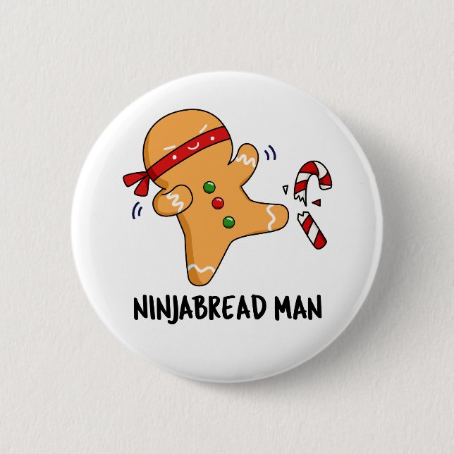 Ninjabread Man Funny Gingerbread Pun Button (Front)