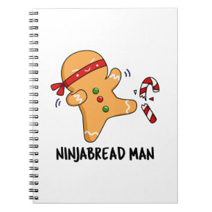 Ninjabread Man Funny Gingerbread Pun Notebook