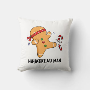 Ninjabread Man Funny Gingerbread Pun Throw Pillow