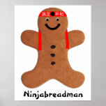 Ninjabreadman biscuit (cookie) poster<br><div class="desc">A quirky twist on a gingerbreadman biscuit (cookie),  the ninjabreadman boasts a Shinobi headband.

If you’re wondering what the Japanese text is,  it says “Peace” and “Contentment.”</div>