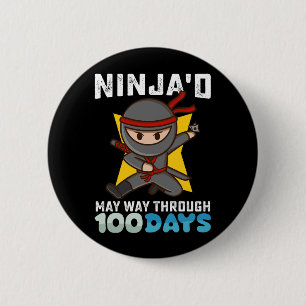 Ninja'd May Way Through 100 Days of School Button