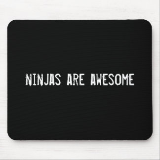 ninjas are awesome mouse pad