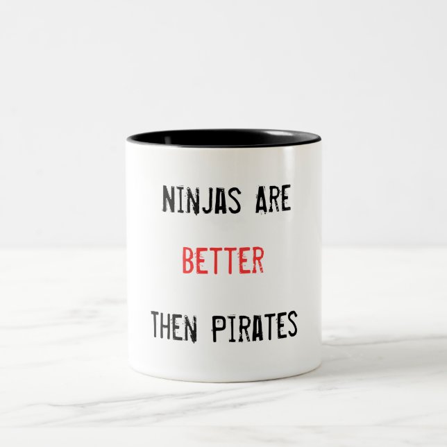 Ninjas Are Better Then Pirates Mug (Center)