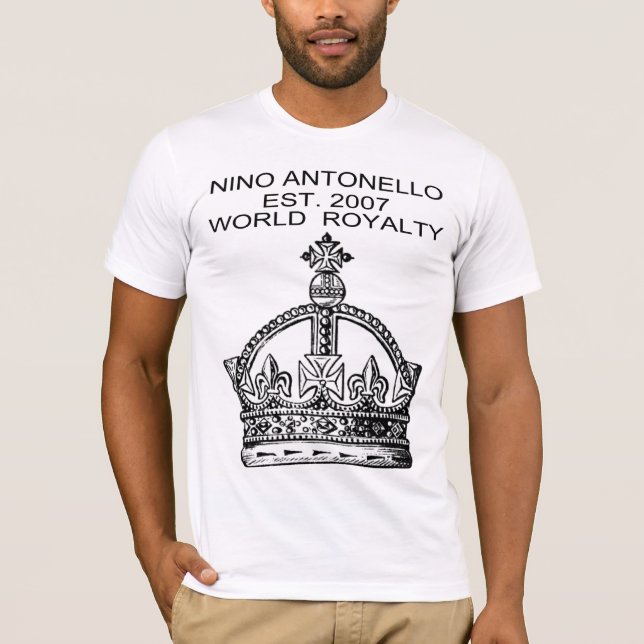 Nino Antonello Est. 2007 World Royalty Crown Pic T-Shirt (Front)