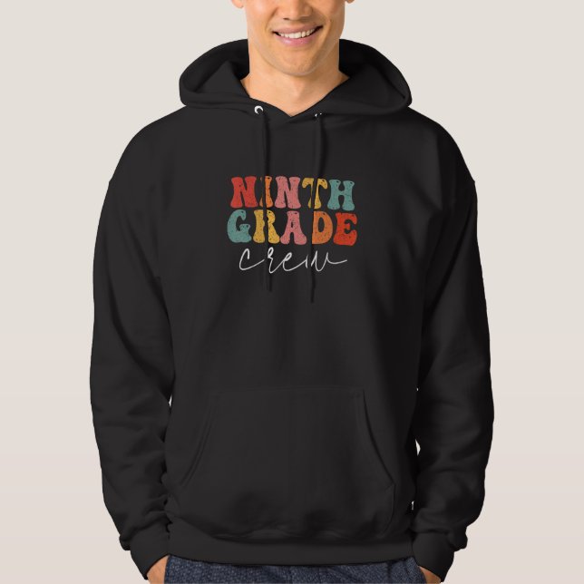Ninth Grade Crew Retro Groovy Men Women First Day  Hoodie (Front)