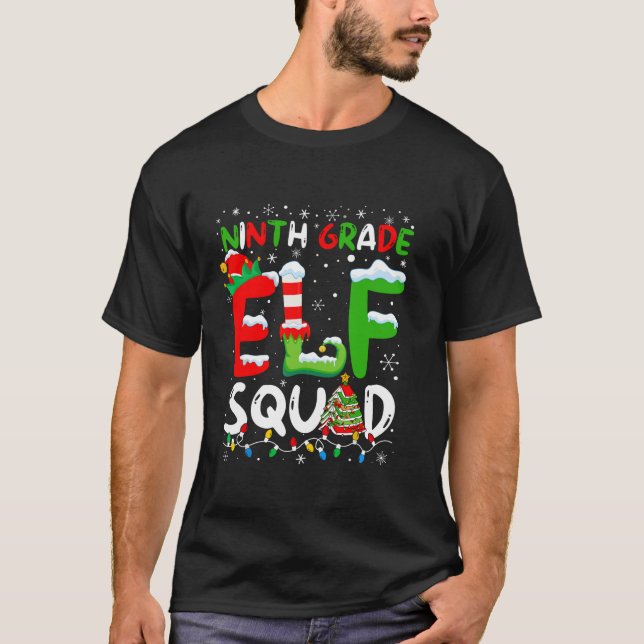 Ninth Grade ELF Squad Funny Christmas ELF Student  T-Shirt (Front)