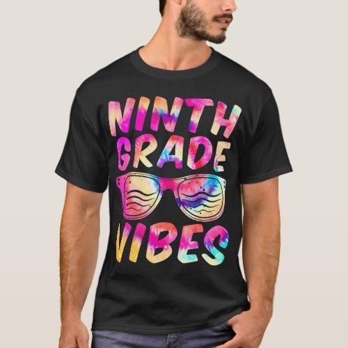 Ninth Grade Vibes First Day of 9th Grade Back to T_Shirt