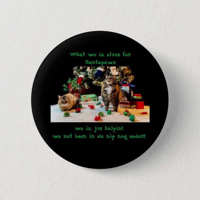 Nip nog Santapaws helper cats funny Christmas Button (Front)