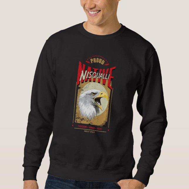 Nisqualli Native American Eagle Spirit Vintage Hon Sweatshirt (Front)