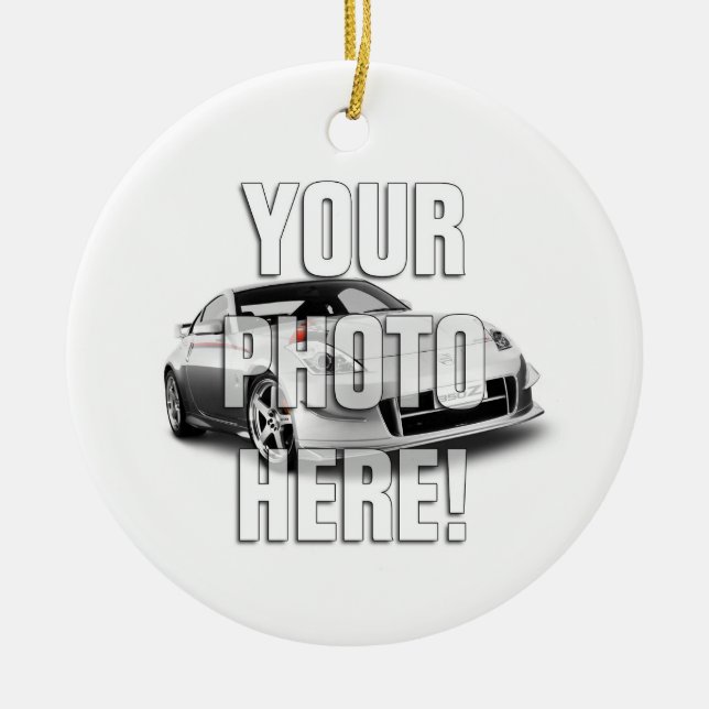 Nissan 350Z - Add your photo Ceramic Ornament (Front)
