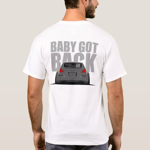 Nissan 350z Baby Got Back T_Shirt
