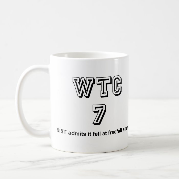 NIST admits WTC7 fell at free fall speed Mugs