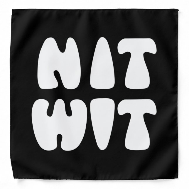NITWIT BANDANA (Front)
