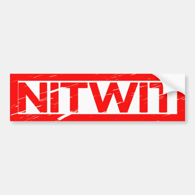 Nitwit Stamp Bumper Sticker (Front)