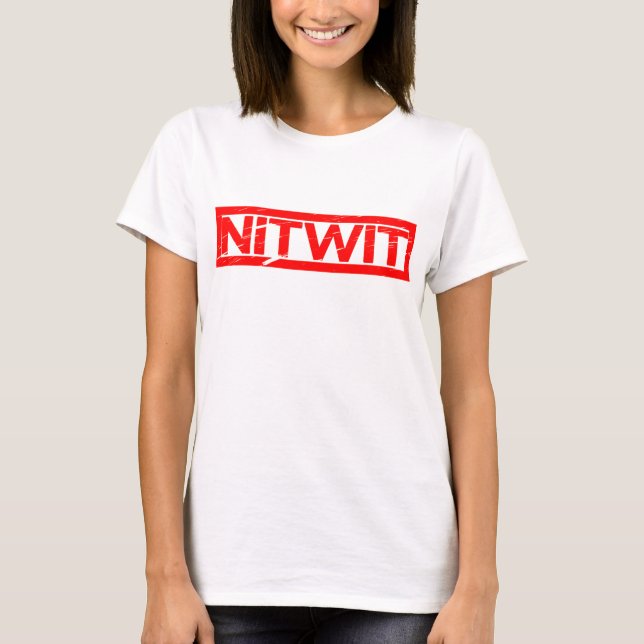 Nitwit Stamp T-Shirt (Front)