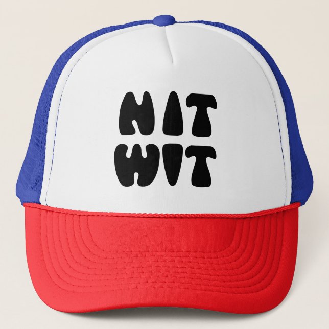 NITWIT TRUCKER HAT (Front)