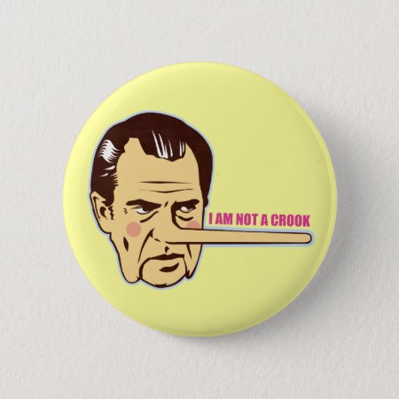 Nixon, I Am Not A Crook Button