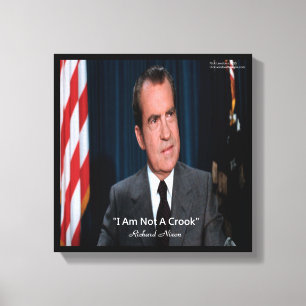 Nixon & Not A Crook Quote Canvas Print