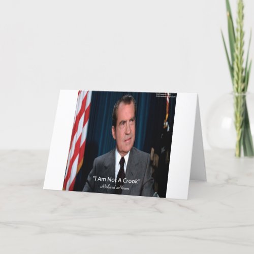 Nixon  Not A Crook Quote Card