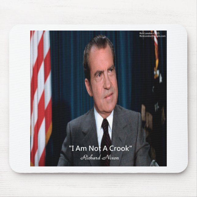Nixon & Not A Crook Quote Mouse Pad (Front)