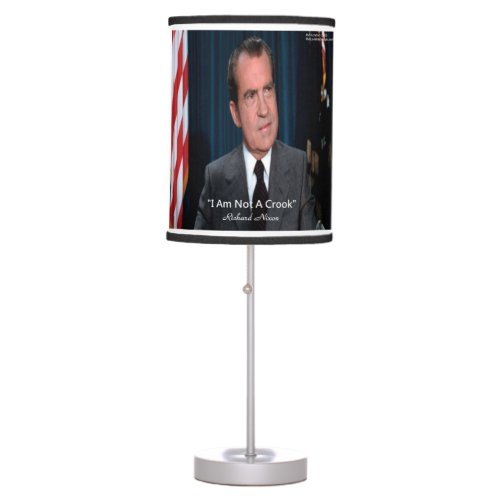 Nixon  Not A Crook Quote Table Lamp