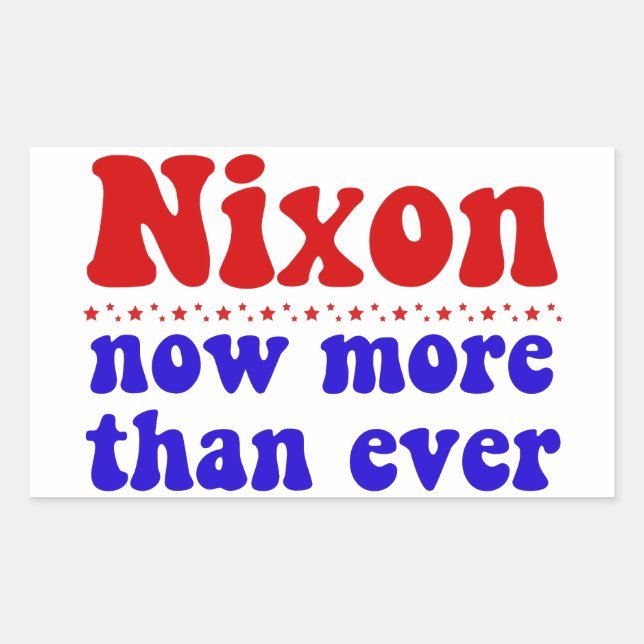Nixon Now More Than Ever - Preacher Inspired Rectangular Sticker (Front)