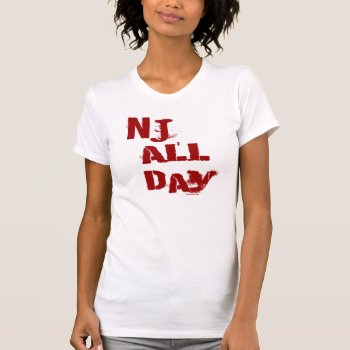 Nj All Day Red T-shirt by Method77 at Zazzle