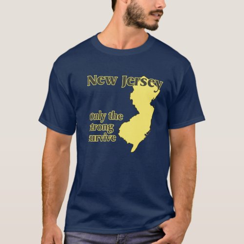 NJ Only the strong survive T_Shirt