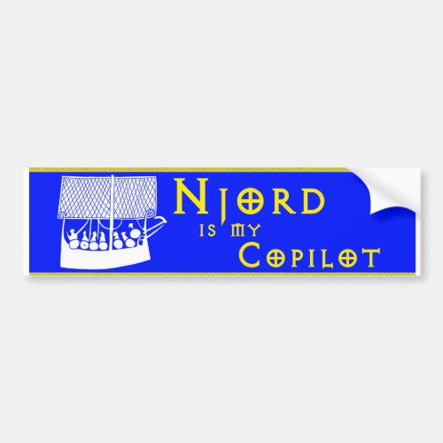 Njord is My Copilot bumper sticker