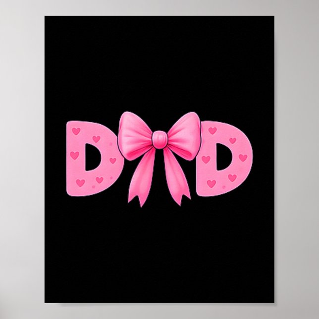 Nk Bow Dad Cket Proud Dad Daughter Matching Father Poster (Front)