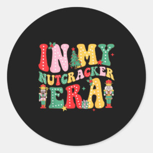 Nk Nutcracker Squad In My Nutcracker Era Christmas Classic Round Sticker