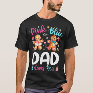 Nk Or Blue Dad Loves You Gender Reveal Christmas  T-Shirt