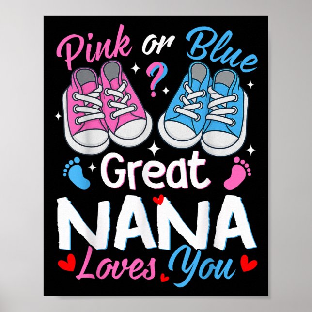 Nk Or Blue Great Nana Loves You Gender Reveal  Poster (Front)