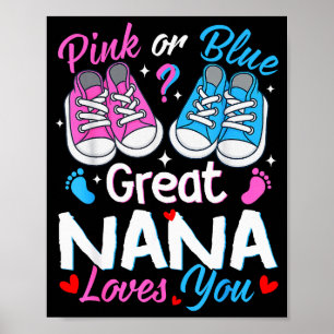 Nk Or Blue Great Nana Loves You Gender Reveal Poster