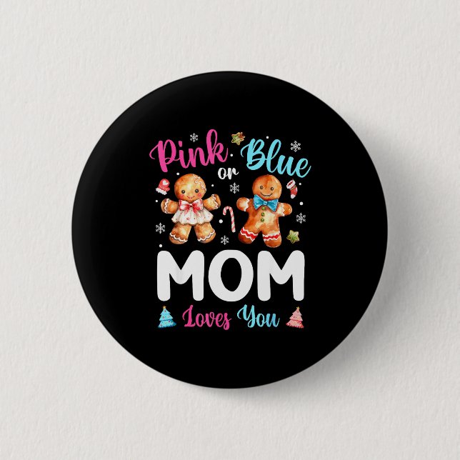 Nk Or Blue Mom Loves You Gender Reveal Christmas  Button (Front)
