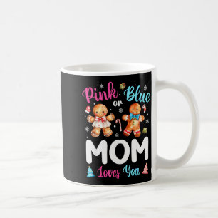 Nk Or Blue Mom Loves You Gender Reveal Christmas  Coffee Mug