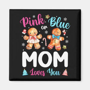 Nk Or Blue Mom Loves You Gender Reveal Christmas  Magnet