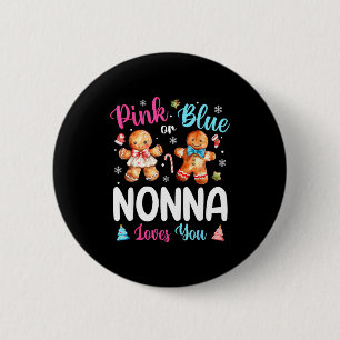 Nk Or Blue Nonna Loves You Gender Reveal Christmas Button