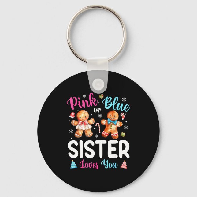 Nk Or Blue Sister Loves You Gender Reveal Christma Keychain (Front)