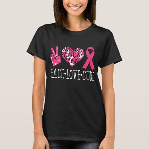 nk Ribbon Peace Love Cure Breast Cancer  T_Shirt
