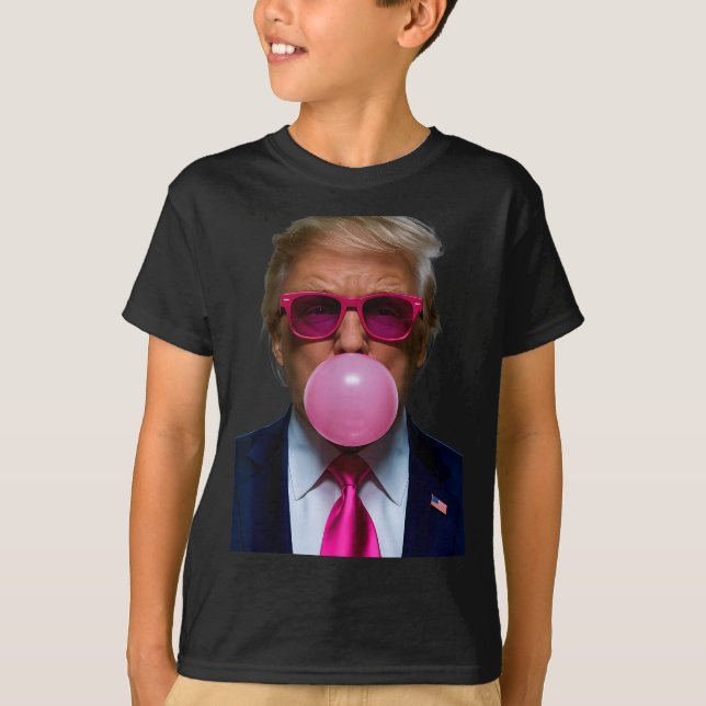Nk Sungles Funny Donald Trump Nk Bubble Gum 2024  T-Shirt (Front)