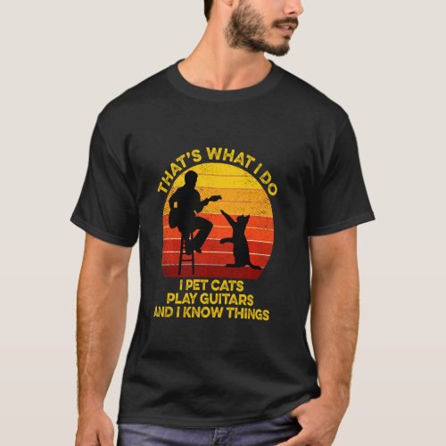Nn Retro Vintage That S What I Do I Pet Cat Guitar T-Shirt