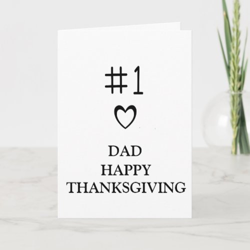 NO 1 DAD ALL YEARHAPPY THANKSGIVING CARD