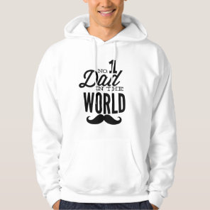 No. 1 Dad in the World Mustache Hooded Sweatshirt