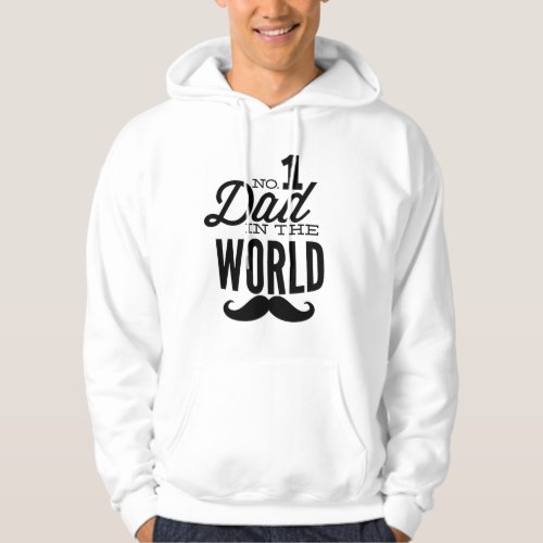 No 1 Dad in the World Mustache Hooded Sweatshirt
