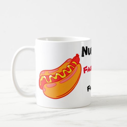 No 1 Fast food Fanatic         Coffee Mug