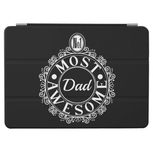 No1 Most Awesome Dad Custom White Line Typography iPad Air Cover