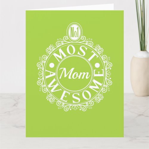 No1 Most Awesome Mom Classic White on lime Card