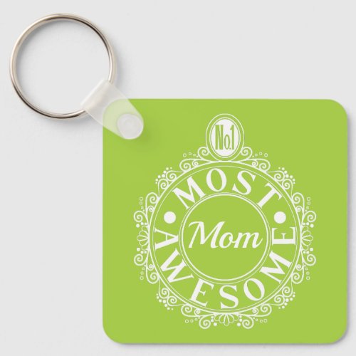 No1 Most Awesome Mom Classic White on lime Keychain