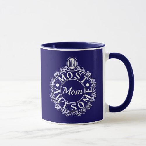 No1 Most Awesome Mom Emblem Classic White Print Mug